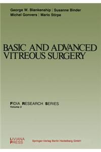 Basic and Advanced Vitreous Surgery