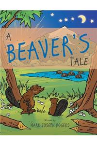 A Beaver's Tale