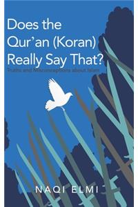 Does the Qur'an (Koran) Really Say That?