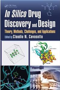 In Silico Drug Discovery and Design