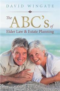 ABC's of Elder Law & Estate Planning