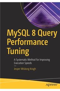 MySQL 8 Query Performance Tuning