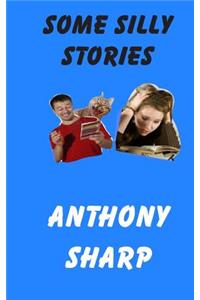 Some Silly Stories