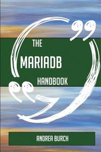 The Mariadb Handbook - Everything You Need to Know about Mariadb