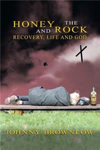 Honey and the Rock