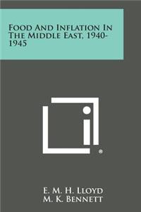 Food and Inflation in the Middle East, 1940-1945