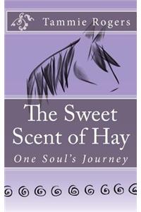 The Sweet Scent of Hay