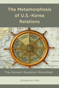 Metamorphosis of U.S.-Korea Relations