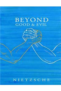Beyond Good and Evil