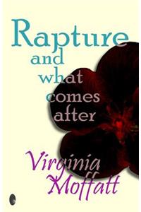 Rapture and what comes after