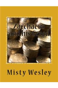 Zacchaeus and his Greed