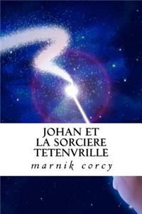 Johan et la sorciere Tetenvrille