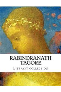 Rabindranath Tagore, Literary collection