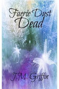 Faerie Dust Dead