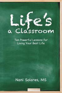 Life's a Classroom
