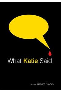 What Katie Said