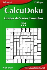 CalcuDoku Grades de Vários Tamanhos - Difícil - Volume 4 - 276 Jogos