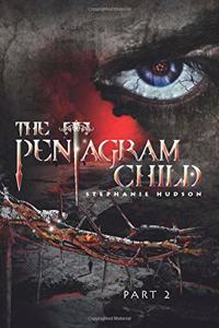 The Pentagram Child Part 2: Part 2