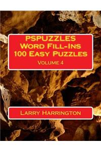 PSPUZZLES Word Fill-Ins 100 Easy Puzzles Volume 4