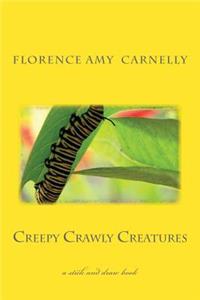 Creepy Crawly Creatures