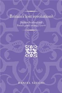 Britain's Lost Revolution?