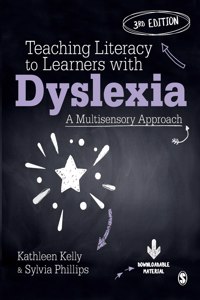 Teaching Literacy to Learners with Dyslexia