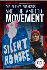 Silence Breakers and the #Metoo Movement