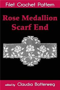 Rose Medallion Scarf End Filet Crochet Pattern