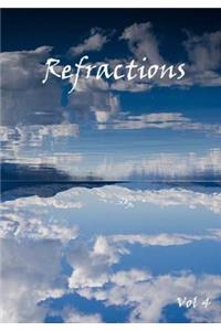 Refractions, Vol 4