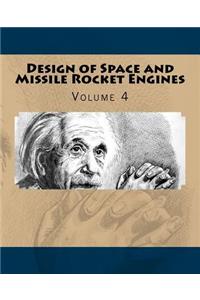 Design of Space and Missile Rocket Engines