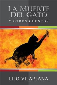 La Muerte del Gato Y Otros Cuentos