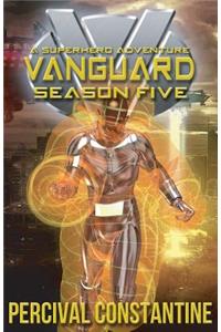 Vanguard: Season Five: A Superhero Adventure