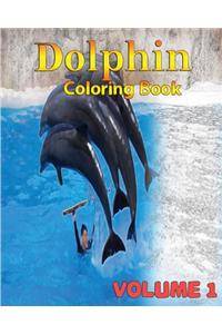 Dolphin Coloring Books Vol. 1 for Relaxation Meditation Blessing