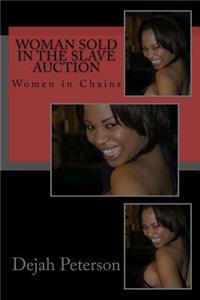 Woman Sold in the Slave Auction