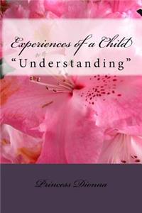 Experience of a Child