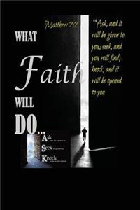 What Faith Will Do