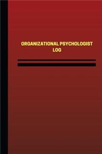 Organizational Psychologist Log (Logbook, Journal - 124 pages, 6 x 9 inches)