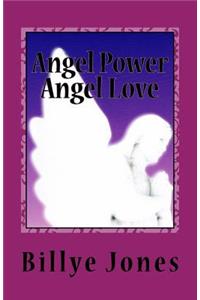 Angel Power Angel Love