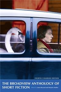 The Broadview Anthology of Short Fiction - Canadian Edition