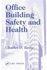 Office Building Safety and Health