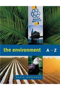 The Environment A to Z