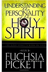 Understanding the Personality of the Holy Spirit