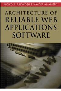 Architecture of Reliable Web Applications Software