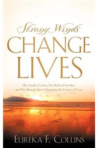 Strong Winds Change Lives