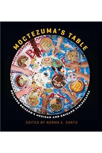 Moctezuma's Table