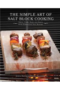 The Simple Art of Salt Block Cooking