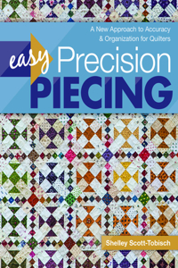 Easy Precision Piecing