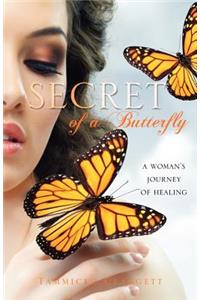 Secret of a Butterfly