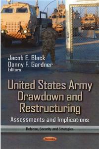 United States Army Drawdown & Restructuring