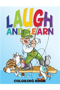 Laugh and Learn Coloring Book (Color Me Now)